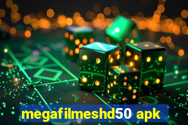 megafilmeshd50 apk